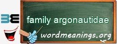 WordMeaning blackboard for family argonautidae